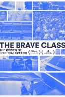 The Brave Class: The Power of Political Speech