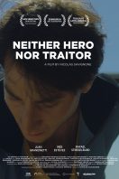 Neither Hero Nor Traitor