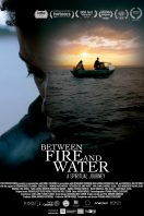 Between Fire and Water