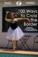 100 Ways to Cross the Border
