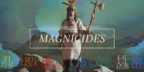 Magnicides